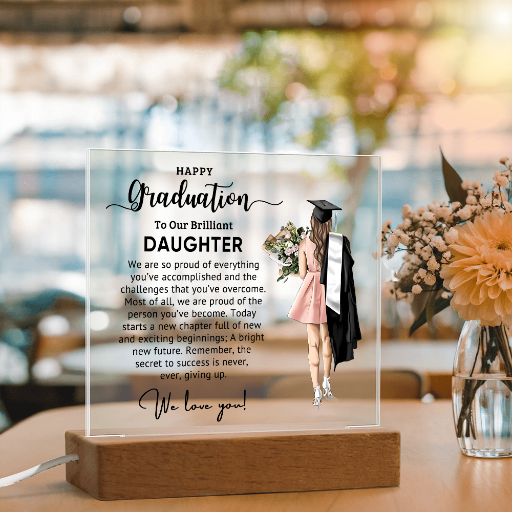 Graduation - Best Gift For Daughter - Acrylic Square Plaque