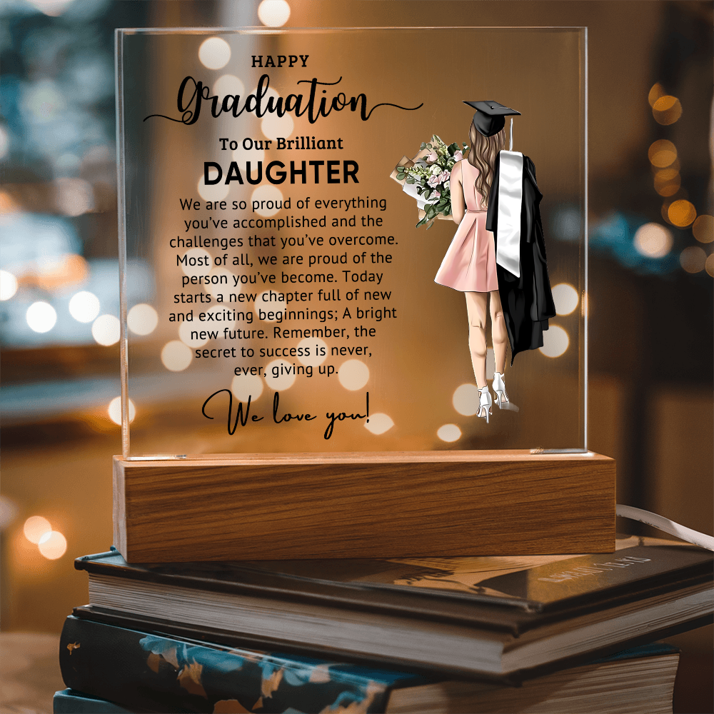 Graduation - Best Gift For Daughter - Acrylic Square Plaque