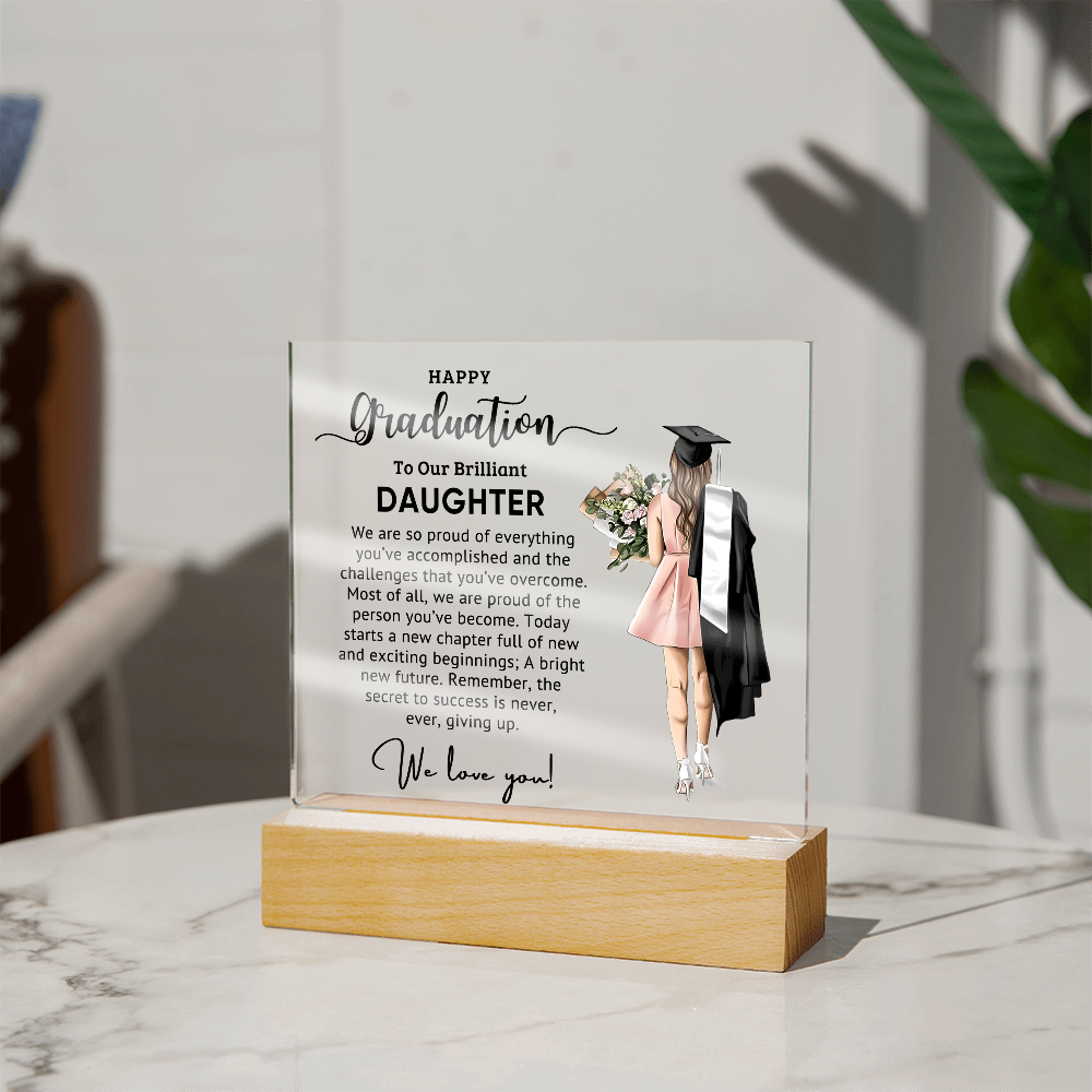 Graduation - Best Gift For Daughter - Acrylic Square Plaque