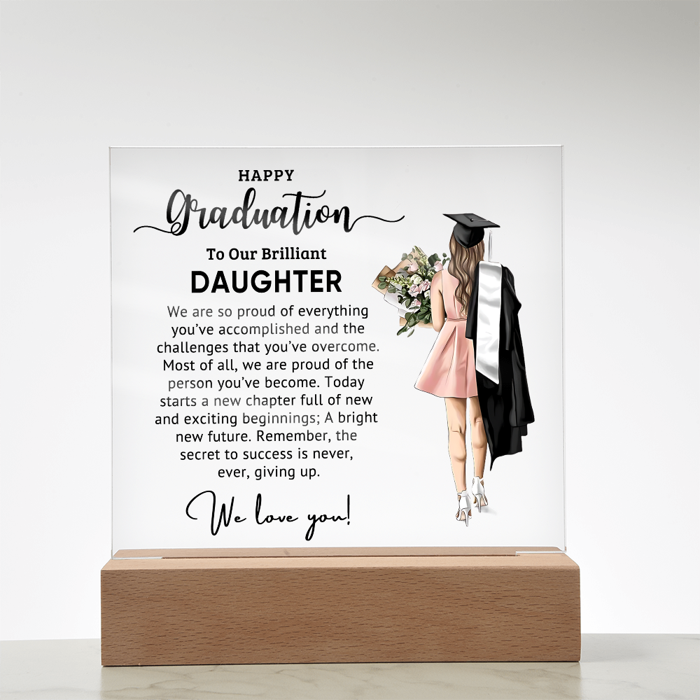 Graduation - Best Gift For Daughter - Acrylic Square Plaque