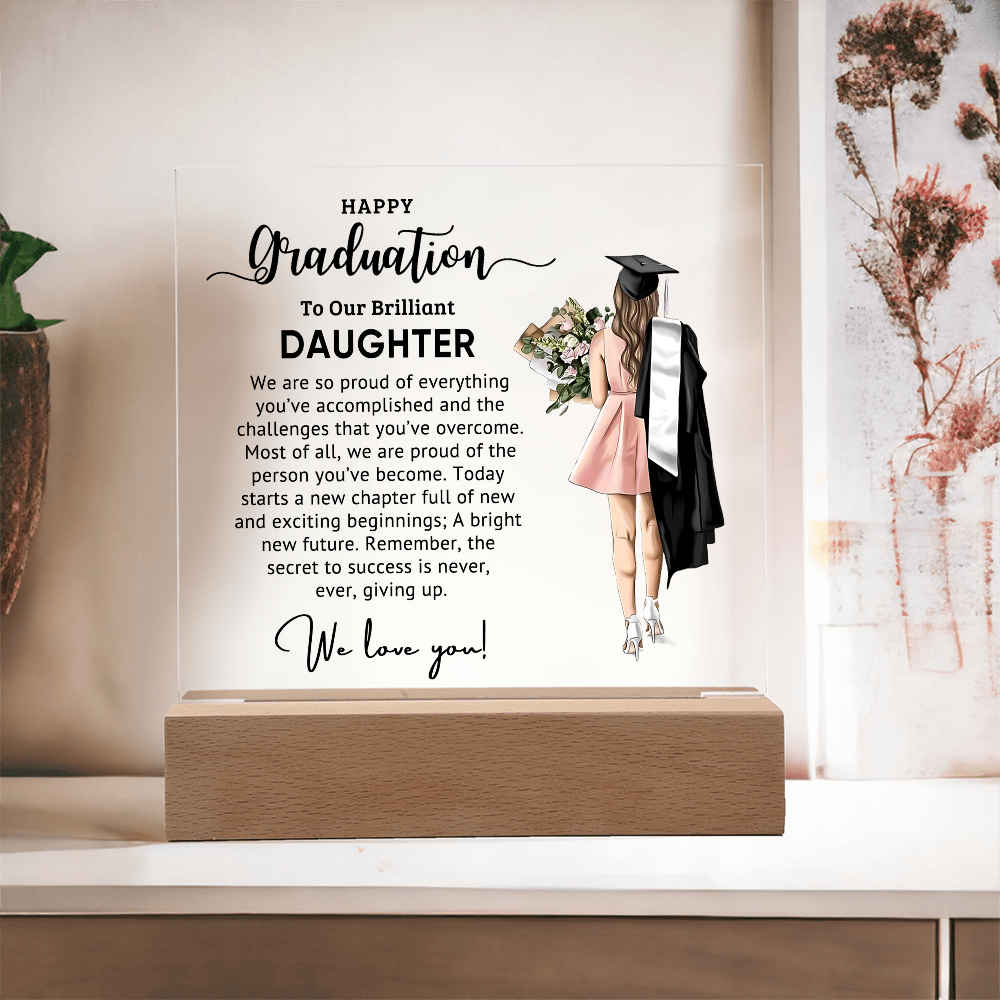 Graduation - Best Gift For Daughter - Acrylic Square Plaque