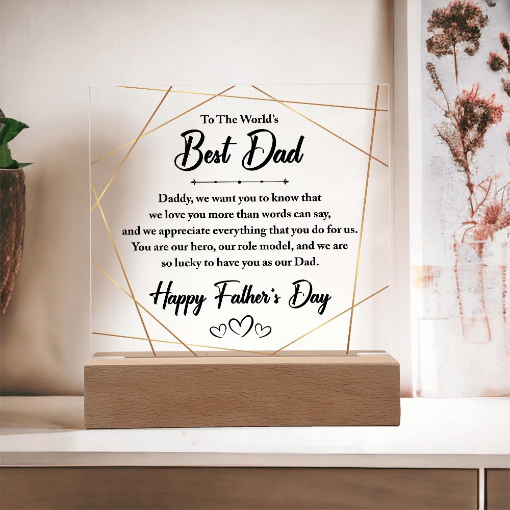 Happy Father's Day - To The World's Best Dad - Acrylic Square Plaque