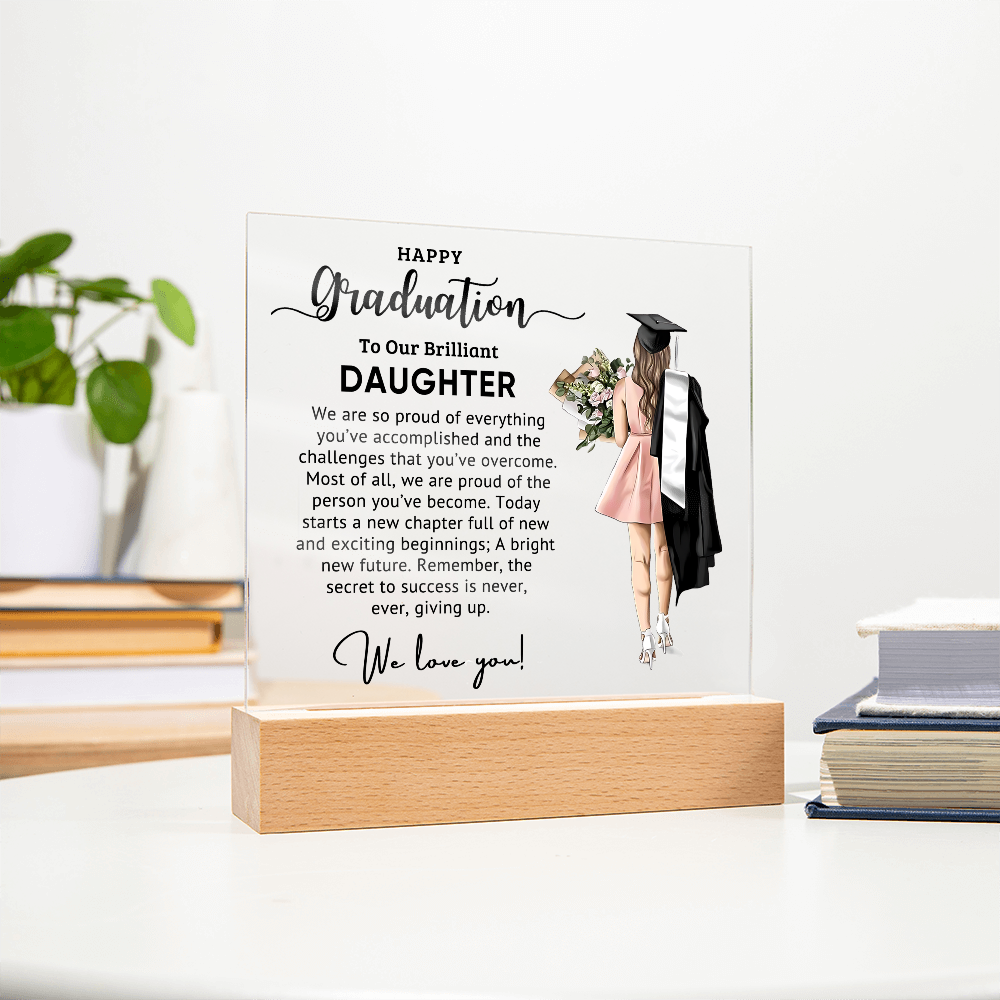 Graduation - Best Gift For Daughter - Acrylic Square Plaque