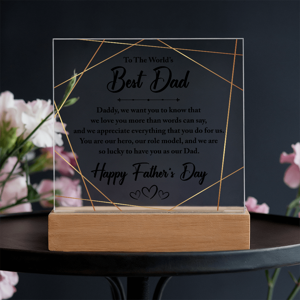 Happy Father's Day - To The World's Best Dad - Acrylic Square Plaque