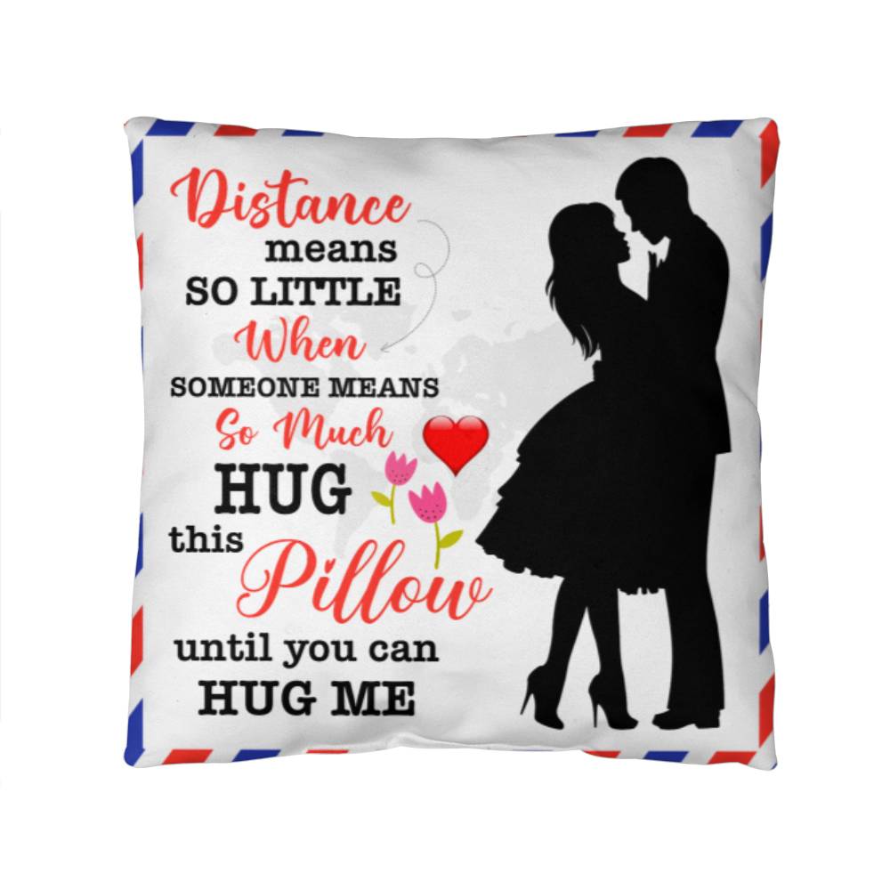 Distance Means So Little, Classic Throw Pillow, Mother's Day