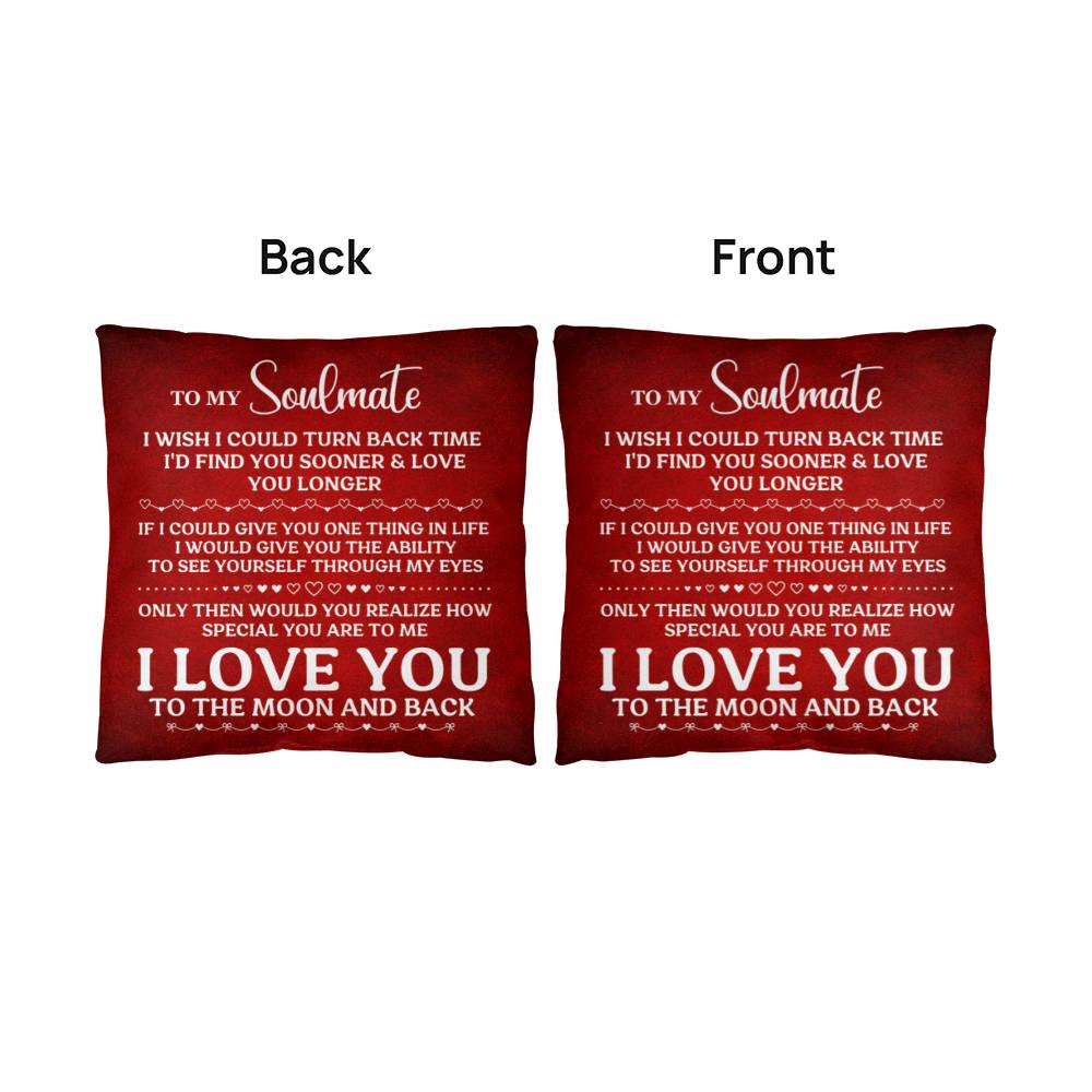 To My Soulmate, I Love You, Classic Throw Pillow