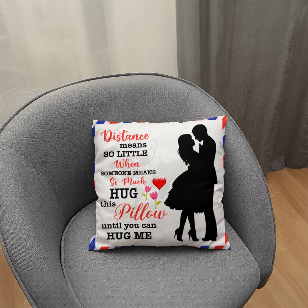 Distance Means So Little, Classic Throw Pillow, Mother's Day