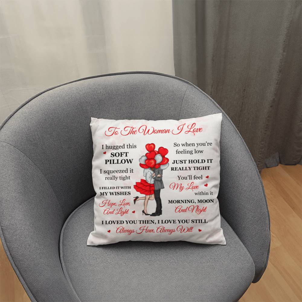 To The Woman I Love, Soft Classic Throw Pillow, Mother's Day