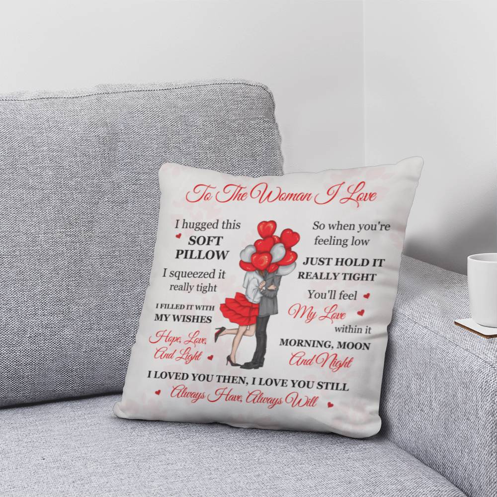 To The Woman I Love, Soft Classic Throw Pillow, Mother's Day