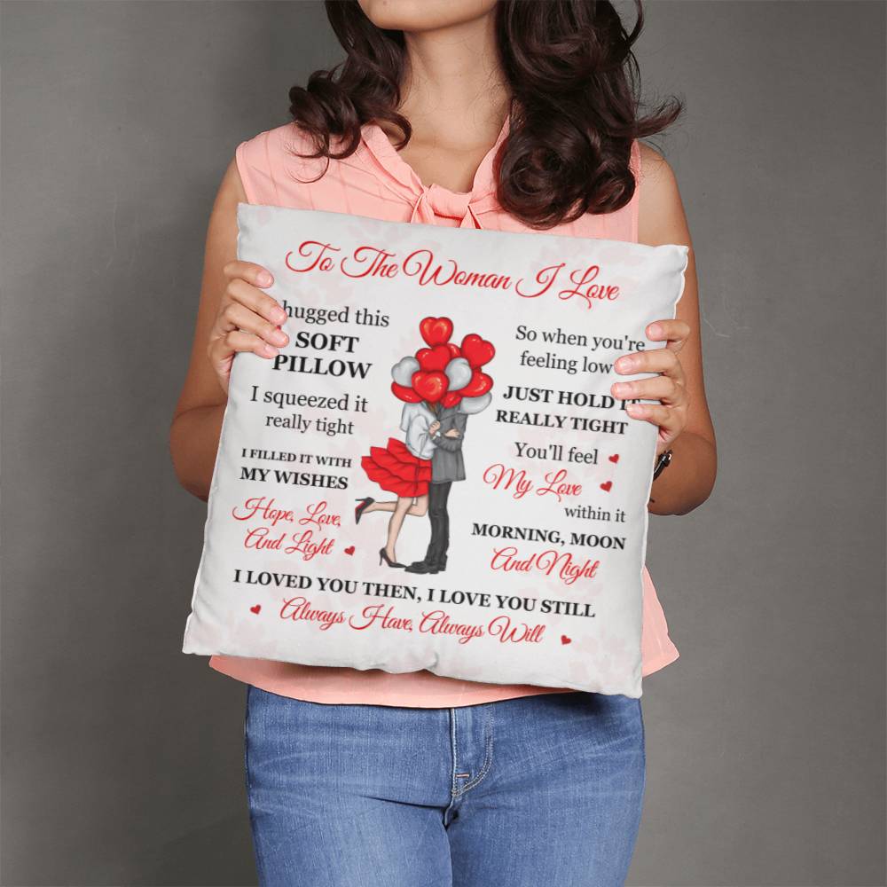 To The Woman I Love, Soft Classic Throw Pillow, Mother's Day