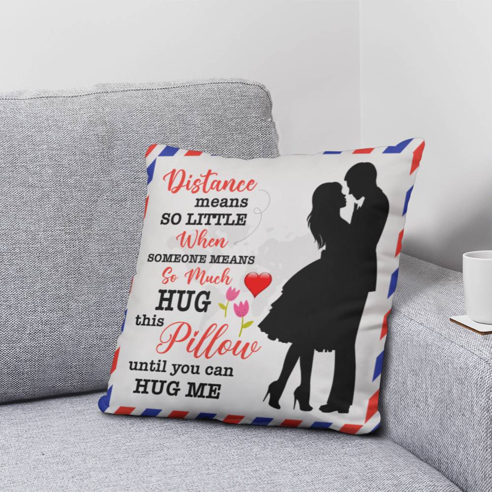 Distance Means So Little, Classic Throw Pillow, Mother's Day