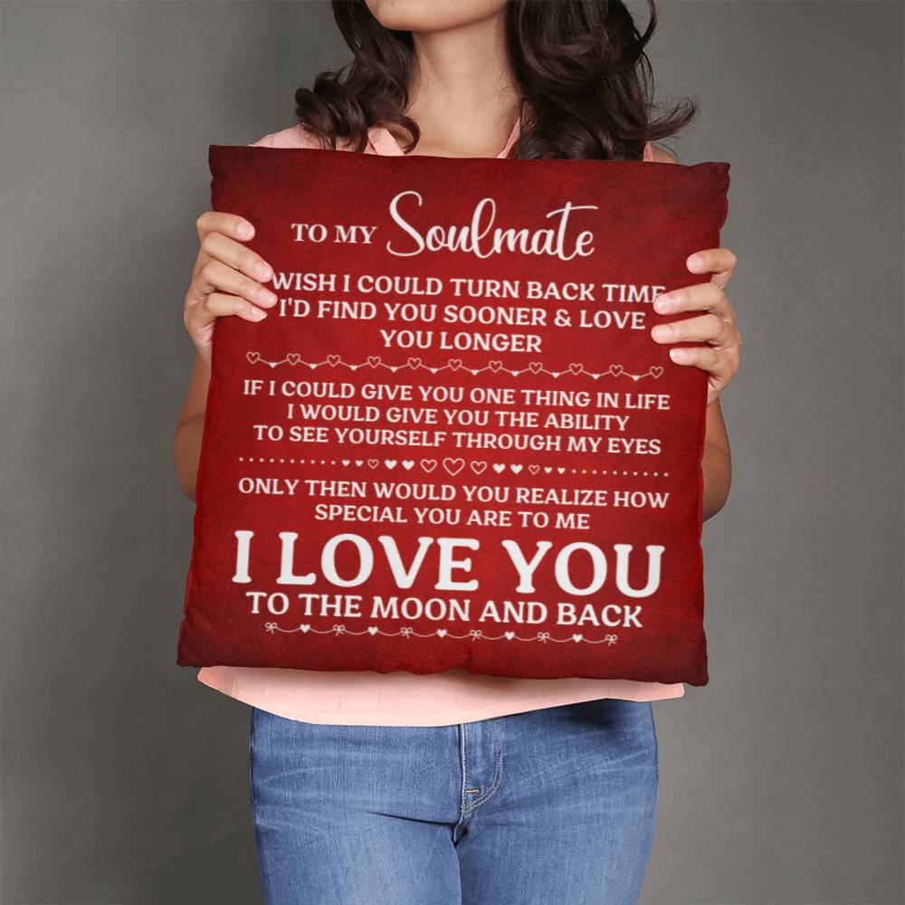 To My Soulmate, I Love You, Classic Throw Pillow