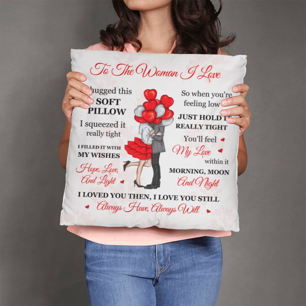 To The Woman I Love, Soft Classic Throw Pillow, Mother's Day