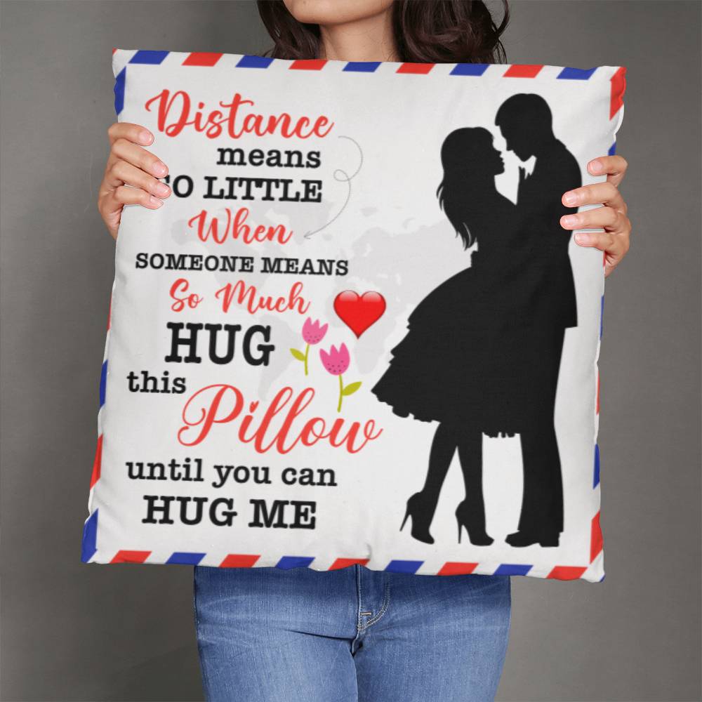 Distance Means So Little, Classic Throw Pillow, Mother's Day