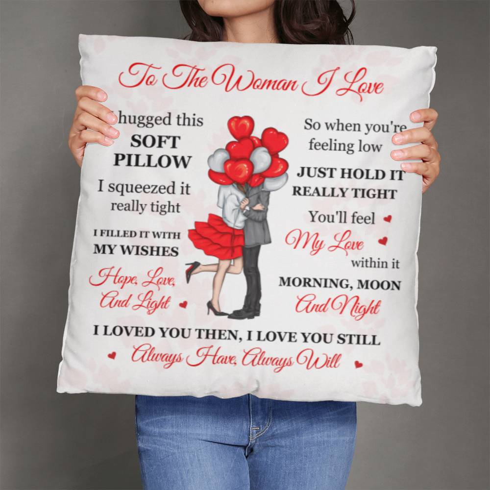 To The Woman I Love, Soft Classic Throw Pillow, Mother's Day