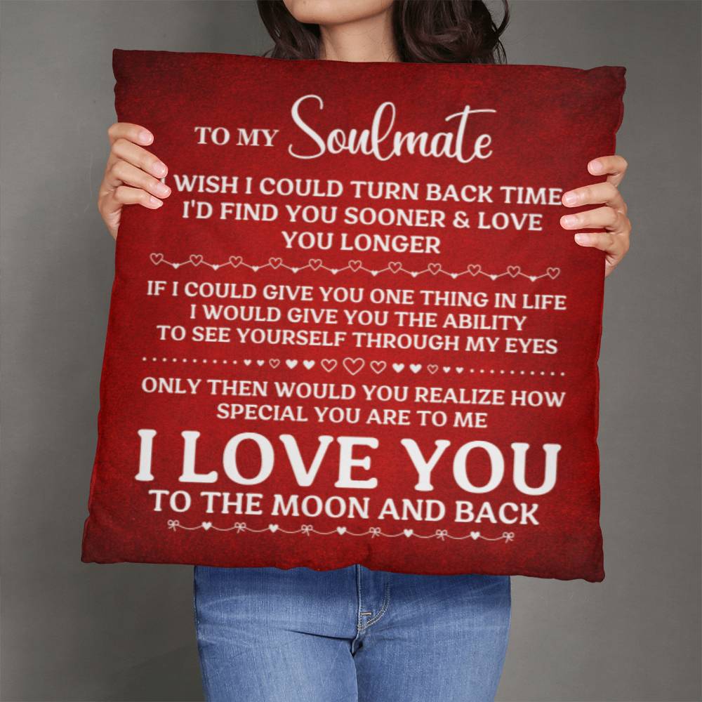 To My Soulmate, I Love You, Classic Throw Pillow